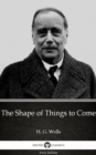 Image for Shape of Things to Come by H. G. Wells (Illustrated).