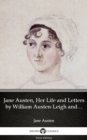 Image for Jane Austen, Her Life and Letters by William Austen-Leigh and Richard Arthur Austen-Leigh by Jane Austen (Illustrated).