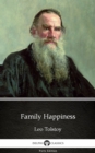 Image for Family Happiness by Leo Tolstoy (Illustrated).