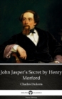 Image for John Jasper&#39;s Secret by Henry Morford (Illustrated).