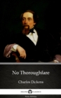 Image for No Thoroughfare by Charles Dickens (Illustrated).