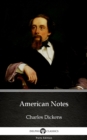 Image for American Notes by Charles Dickens (Illustrated).