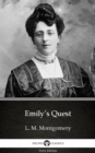 Image for Emily&#39;s Quest by L. M. Montgomery (Illustrated).
