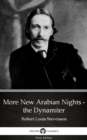 Image for More New Arabian Nights - the Dynamiter by Robert Louis Stevenson (Illustrated).