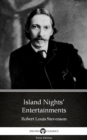 Image for Island Nights&#39; Entertainments by Robert Louis Stevenson (Illustrated).