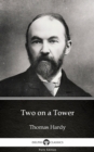 Image for Two on a Tower by Thomas Hardy (Illustrated).