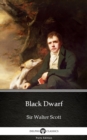 Image for Black Dwarf by Sir Walter Scott (Illustrated).