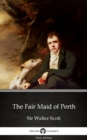 Image for Fair Maid of Perth by Sir Walter Scott (Illustrated).