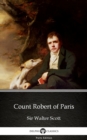 Image for Count Robert of Paris by Sir Walter Scott (Illustrated).