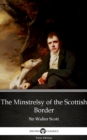 Image for Minstrelsy of the Scottish Border by Sir Walter Scott (Illustrated).