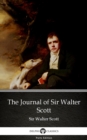 Image for Journal of Sir Walter Scott by Sir Walter Scott (Illustrated).