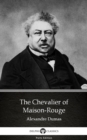 Image for Chevalier of Maison-Rouge by Alexandre Dumas (Illustrated).