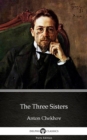 Image for Three Sisters by Anton Chekhov (Illustrated).