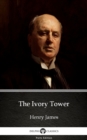 Image for Ivory Tower by Henry James (Illustrated).