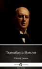 Image for Transatlantic Sketches by Henry James (Illustrated).