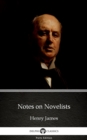 Image for Notes on Novelists by Henry James (Illustrated).