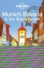 Image for Lonely Planet Munich, Bavaria &amp; the Black Forest