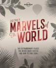 Image for Lonely Planet Secret Marvels of the World