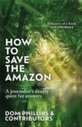 Image for How to Save the Amazon