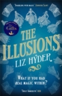 Image for The illusions  : an astonishing story of women and talent, magic and power