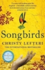 Image for Songbirds : The triumphant follow-up to the million copy bestseller, The Beekeeper of Aleppo