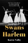 Image for The Swans of Harlem