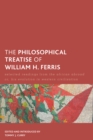 Image for The philosophical treatise of William H. Ferris  : selected readings from The African abroad or, His evolution in western civilization