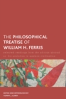 Image for The philosophical treatise of William H. Ferris: selected readings from The African abroad or, his evolution in western civilization