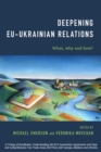 Image for Deepening EU-Ukrainian relations: what, why and how?