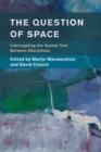 Image for The Question of Space