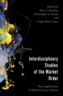 Image for Interdisciplinary studies of the market order: new applications of market process theory