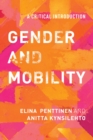 Image for Gender and mobility: a critical introduction
