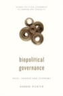 Image for Biopolitical Governance: Race, Gender and Economy
