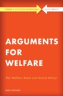 Image for Arguments for Welfare : The Welfare State and Social Policy