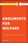 Image for Arguments for Welfare: The Welfare State and Social Policy