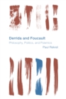 Image for Derrida and Foucault  : philosophy, politics, and polemics