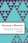 Image for Becoming a movement: identity, narrative and memory in the European global justice movement