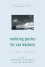 Image for Realising justice for sex workers: an agenda for change