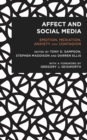 Image for Affect and social media  : emotion, mediation, anxiety and contagion