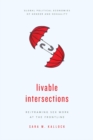Image for Livable intersections: re/framing sex work at the frontline