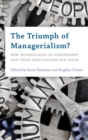 Image for The triumph of managerialism?: new technologies of government and their implications for value
