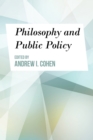 Image for Philosophy and Public Policy