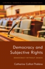 Image for Democracy and subjective rights: democracy without demos