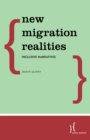 Image for New migration realities  : inclusive narratives