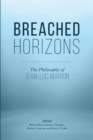 Image for Breached horizons: the philosophy of Jean-Luc Marion