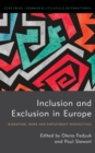Image for Inclusion and exclusion in Europe  : migration, work and employment perspectives