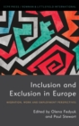 Image for Inclusion and exclusion in Europe: migration, work and employment perspectives
