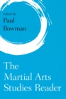Image for The Martial Arts Studies Reader