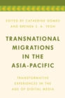Image for Transnational migrations in the Asia-Pacific: transformative experiences in the age of digital media