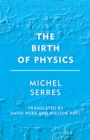 Image for The birth of physics